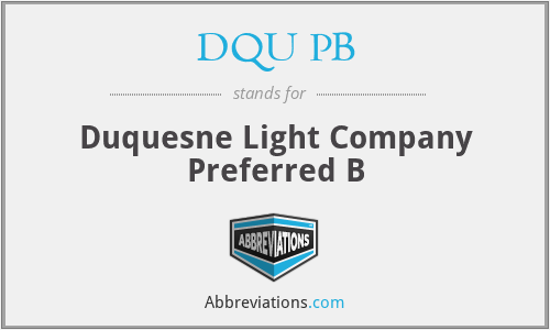 DQU PB - Duquesne Light Company Preferred B